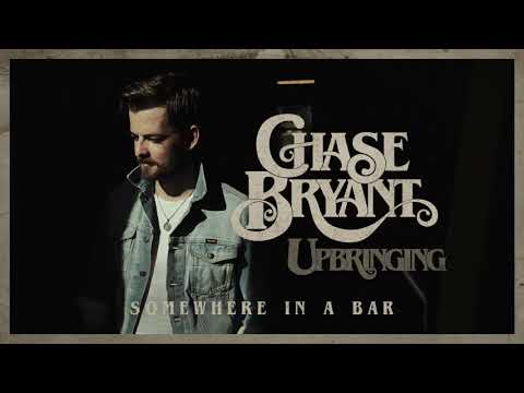 Chase Bryant - Somewhere in a Bar (Audio)
