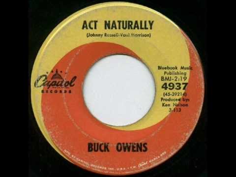 Buck Owens &amp; the Buckaroos - Act naturally (1963)