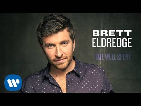 Brett Eldredge - Time Well Spent (Official Audio)