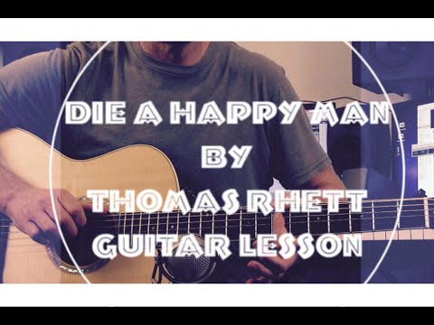 Die a Happy Man - Thomas Rhett - Guitar Lesson