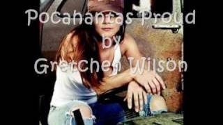 Gretchen Wilson – Pocahontas Proud Thumbnail 